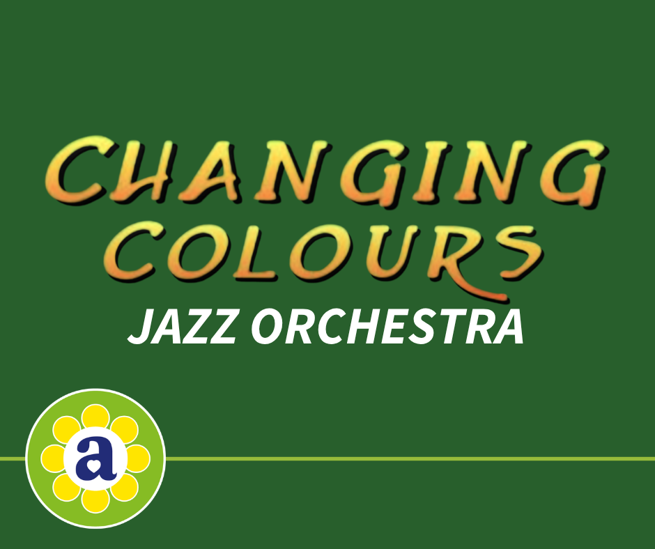 Changing Colours Jazz Orchestra – Music from Broadway to Hollywood