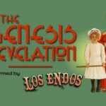 Los Endos Ultimate Genesis: The Genesis Revelation Tour
