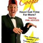 Tommy Cooper: Have I Got Time For More? Starring Phil Hoyles