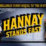 Hannay Stands Fast – Our Star Theatre Company