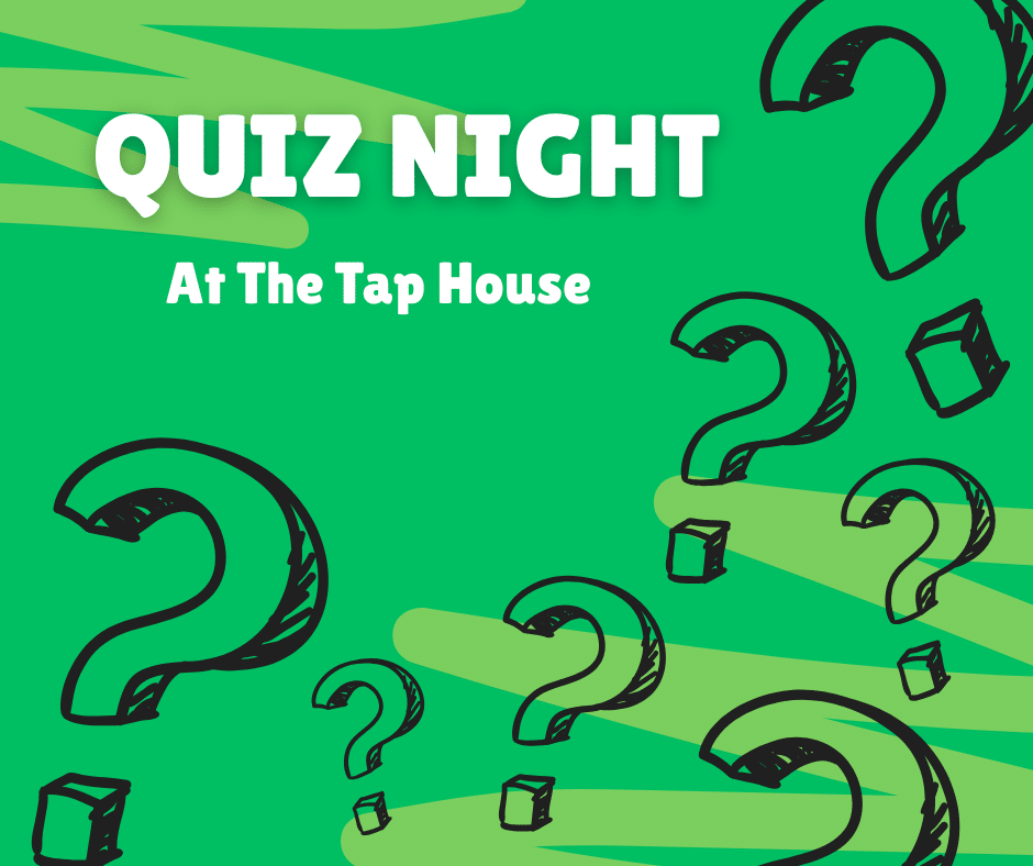 Tap House Quiz Night
